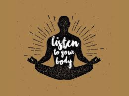 Listen To Your Body