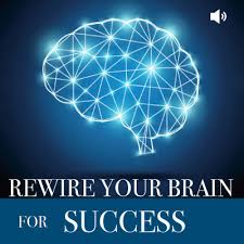 Phase 3: Rewire Your Brain